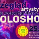 Przegląd artystyczny dla wolontariuszy „WOLOshow” Życie Pabianic