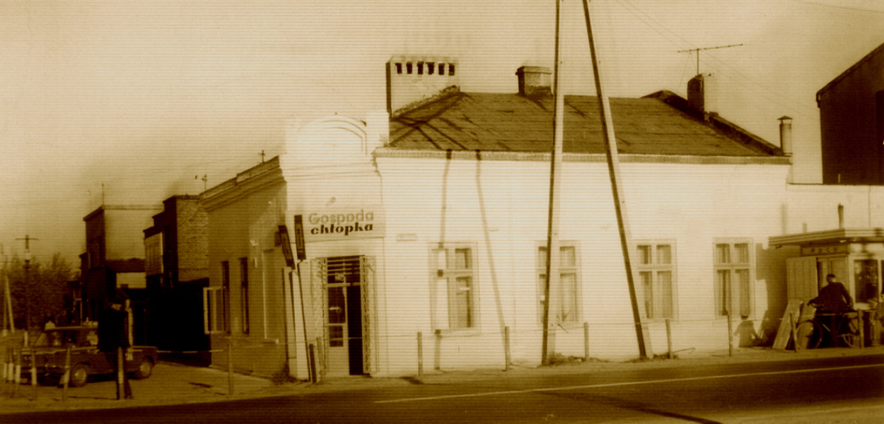 Pamiętacie "Chłopkę"? Była taka gospoda przy drodze do Łodzi