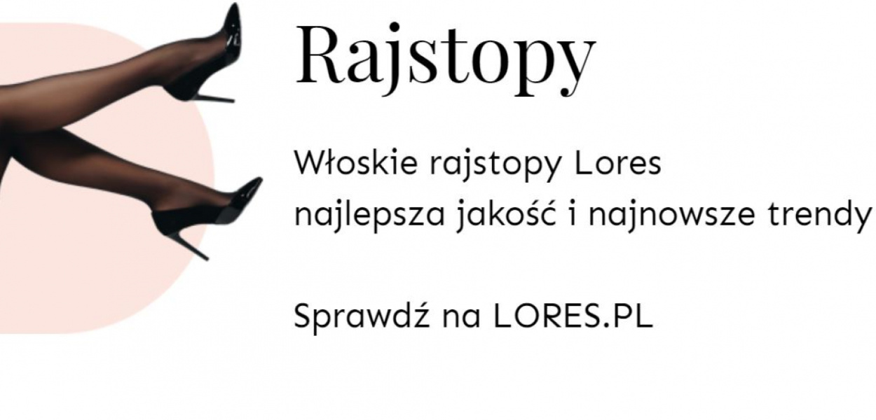 Dobre rajstopy damskie - jak je poznać, dobrać i gdzie kupic?