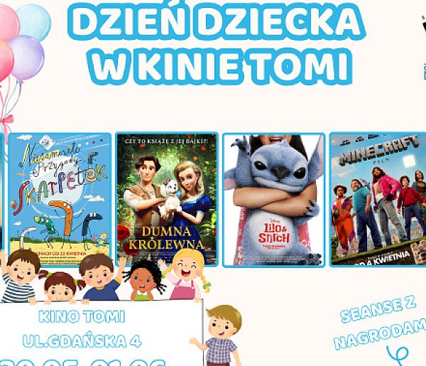 Świętuj Dzień Dziecka z Kinem TOMI [REPERTUAR]-63388