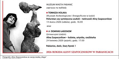 Rok Aliny Szapocznikow w Pabianicach