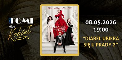 Kwiecień w Kinie TOMI ma dwa oblicza…