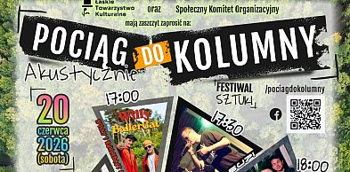 Festiwal Sztuki „Pociąg do Kolumny – Akustycznie” 2026 [PROGRAM]