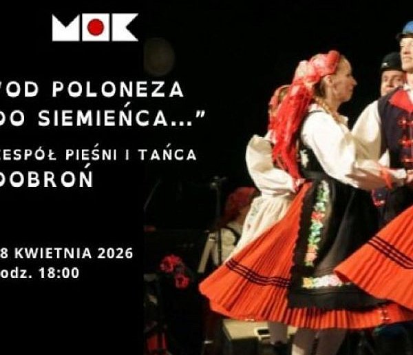 „Od Poloneza do Siemieńca…” – barwna podróż przez polską tradycję
