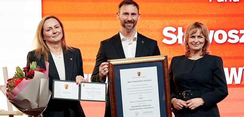 Dr Sławosz Uznański-Wiśniewski Honorowym Obywatelem Województwa Łódzkiego