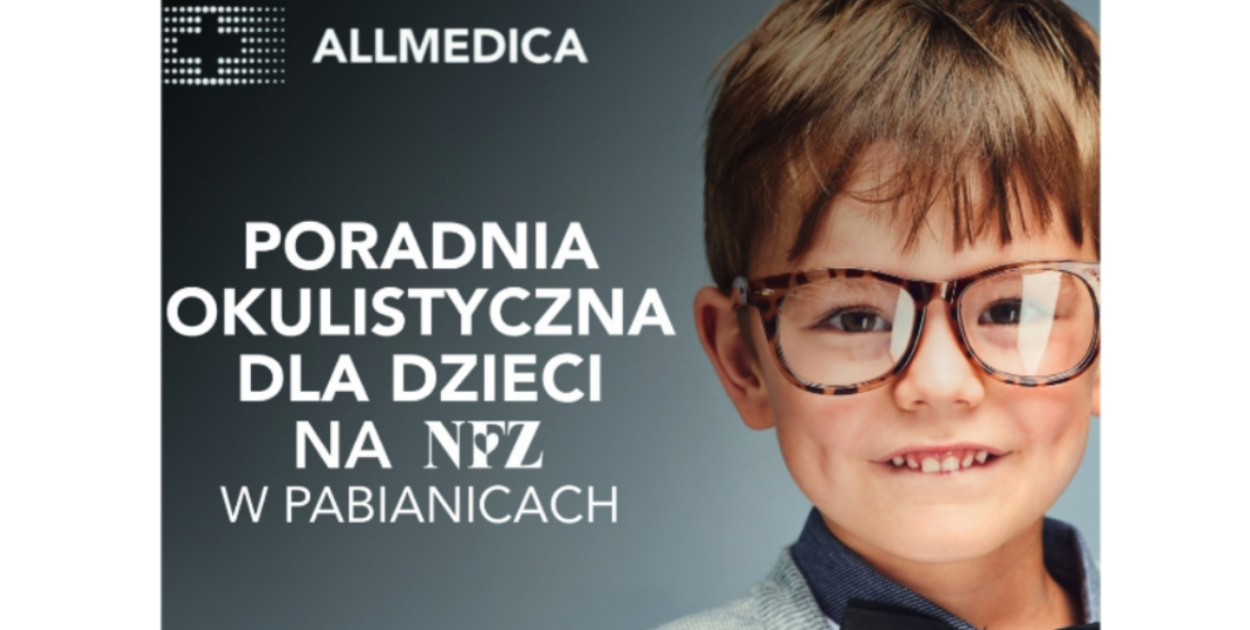 Bezpłatna okulistyka dziecięca w Allmedica Pabianice