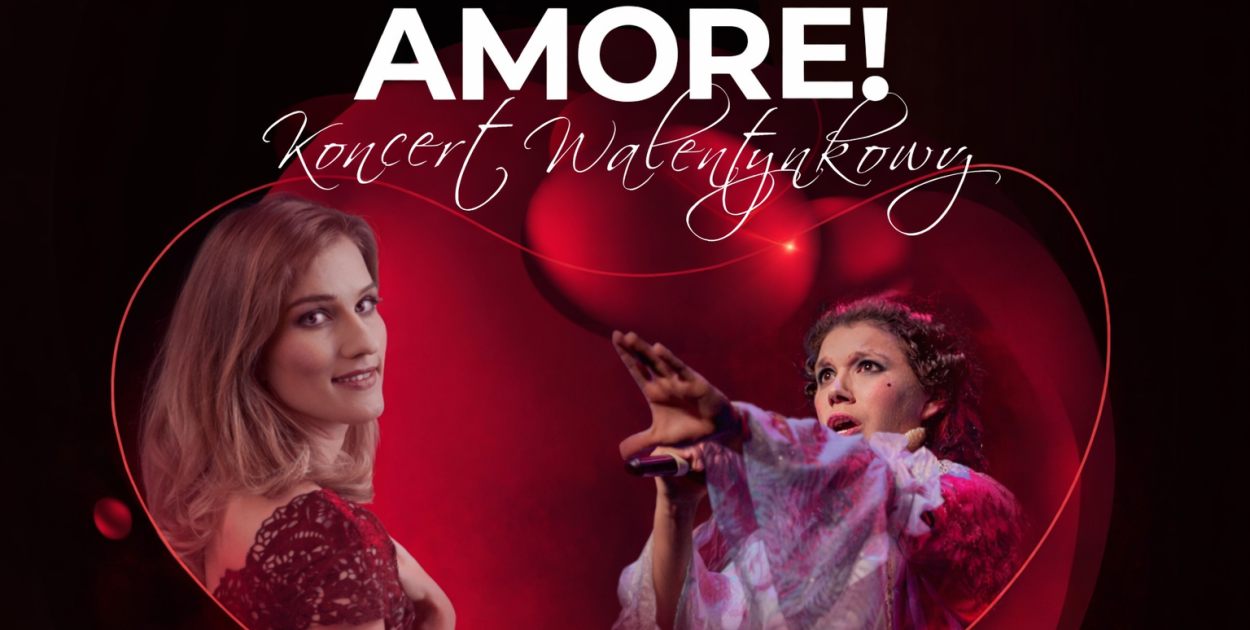 AMORE, AMORE, AMORE ! - Koncert na Walentynki